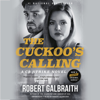 The Cuckoo's Calling - Robert Galbraith