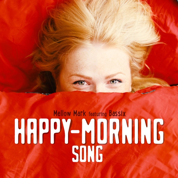 Happy Morning Song (feat. Bassix) - Single