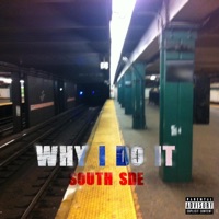 Why I Do It (South Sde) [feat. South Sde] - Single - DJ ReddRokk