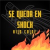 Se Queda En Shock - Single