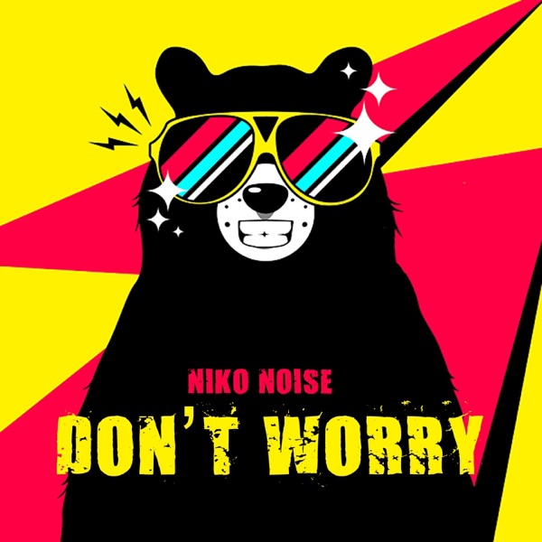 Don't Worry - Single