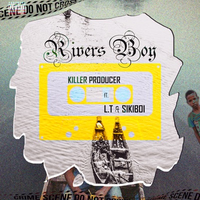 Rivers Boy (feat. LT & Sikiboi) - Single