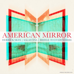 American Mirror, Pt. 1