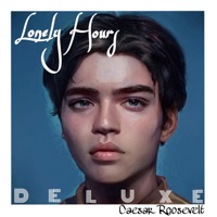 Album cover for Lonely Hours (Deluxe) by Caesar Roosevelt