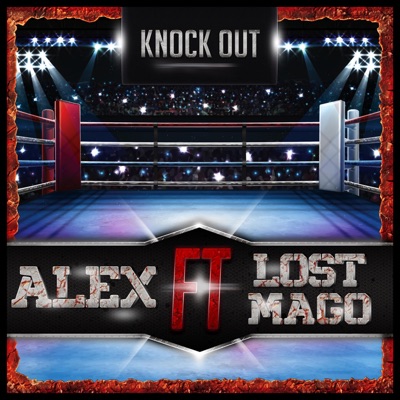 Knock out (feat. Lost Mago) - Single