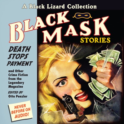 Black Mask 10: Death Stops Payment : And Other Crime Fiction from the Legendary Magazine (Black Mask)