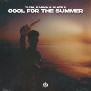 Cool For the Summer