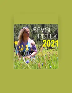 Listen to Sevgi Petek, watch music videos, read bio, see tour dates & more!