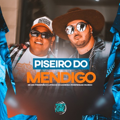 Piseiro do Mendigo - Single