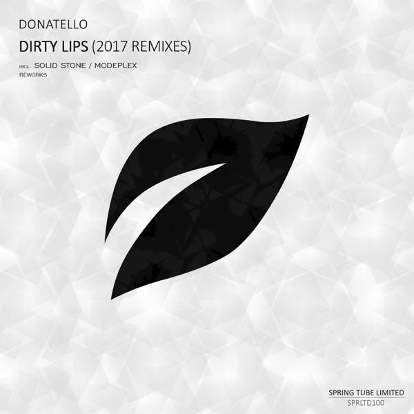 Dirty Lips (2017 Remixes) - Single
