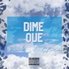 Dime Que (feat. Pazt) - Single