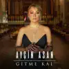 Gitme Kal
