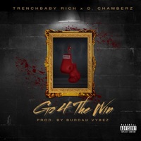 Go 4 the Win (feat. D.Chamberz) - Single - TrenchBaby Rich