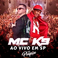 MC K9 (Ao Vivo em SP) - MC K9 & Dj Piu Piu
