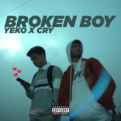 BROKEN BOY (feat. Yeko) - Single