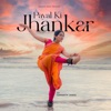 Payal Ki Jhankar - Single