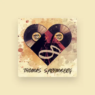 Listen to Thomas Spremberg, watch music videos, read bio, see tour dates & more!