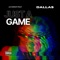 Just a Game (feat. Dallas) - JayUncut lyrics