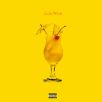 JuJu Wine (feat. Menace) - Single - afrochale