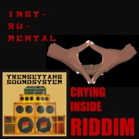 Crying Inside Riddim (INSTRUMENTAL) - Single - Trensettahs Sound System