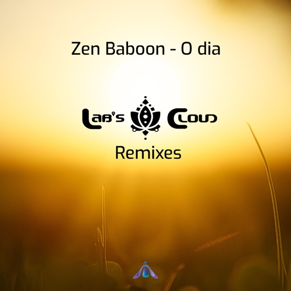 O Dia (Lab's Cloud Remixes) - Single