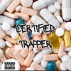 Certified Trapper (feat. Baby Kaylo) - Single