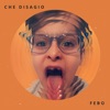 Che Disagio - Single