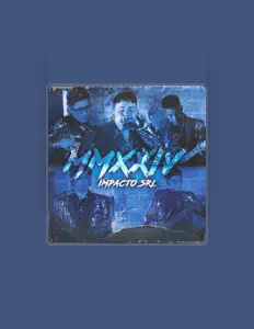 收听 Impacto SRL、观看音乐视频、阅读小传、查看巡演日期等 ！