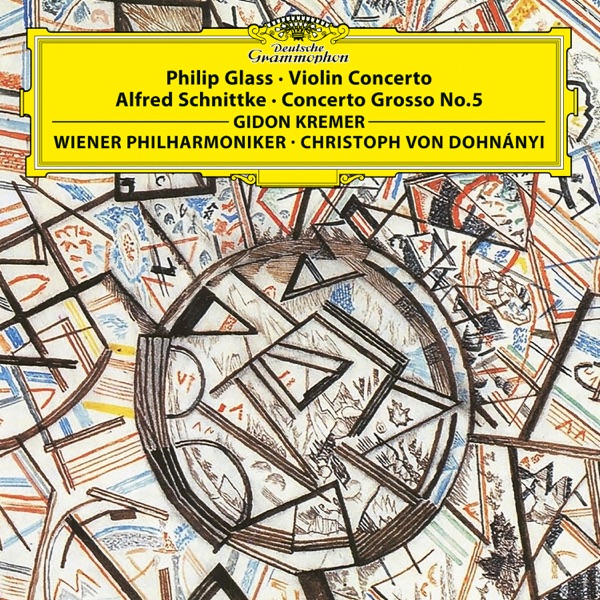 Philip Glass: Violin Concerto No. 1 / Schnittke: Concerto Grosso No. 5