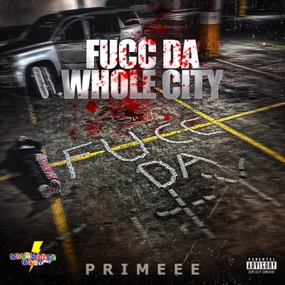Fucc Da Whole City - Single