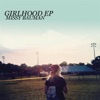 Girlhood - EP
