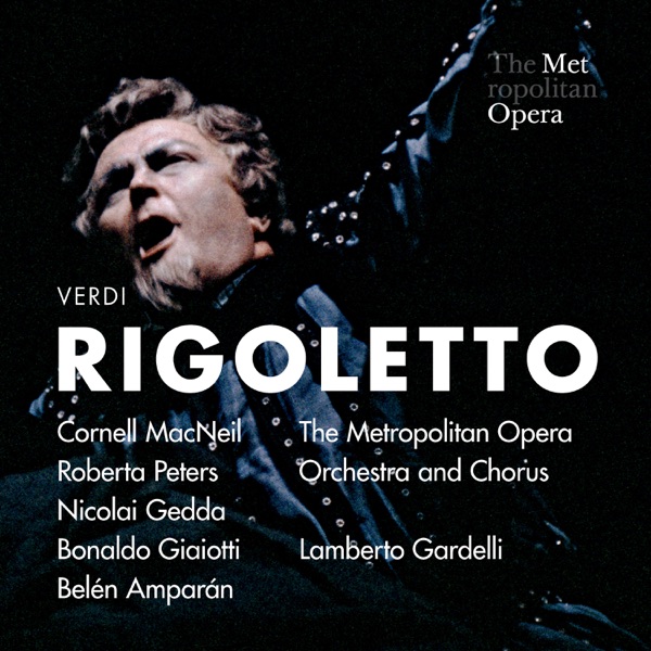 Verdi: Rigoletto (Recorded Live at the Met - April 8, 1967)
