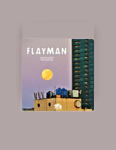 收听 flayman、观看音乐视频、阅读小传、查看巡演日期等 ！