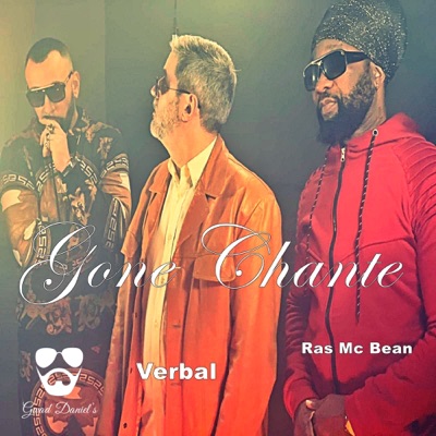 Gone Chante - Single
