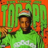 EBK Young Joc - Top Opp