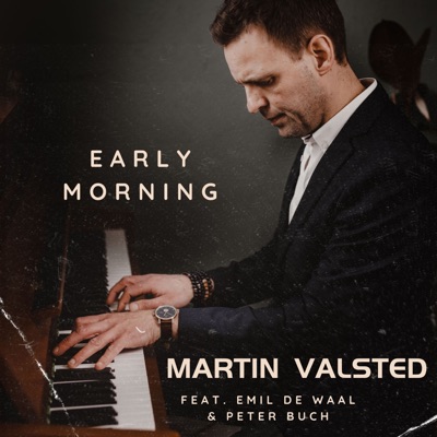 Early Morning (feat. Peter Buch & Emil de Waal) - Single
