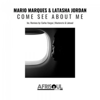 Come See About Me - Single - Mario Marques & Latasha Jordan