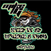 Step It Up / Where You From - Single - Mike G.