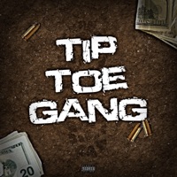 Tip Toe Gang - Single - 404Mali