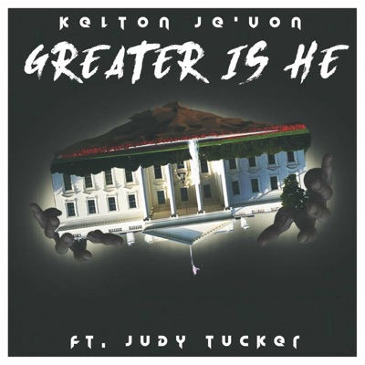 Greater Is He (feat. Judy Tucker) - Single