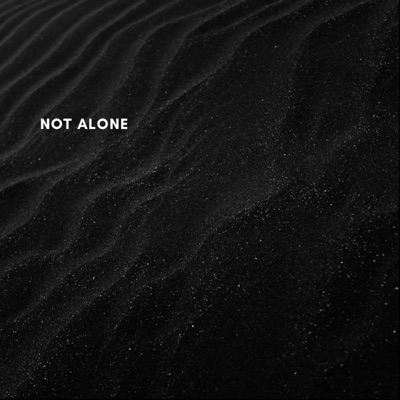 Not Alone (feat. Jae aii tha Solchyld) - Single