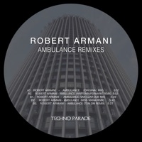 Ambulance Remixes - EP - Robert Armani