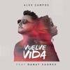 Vuelve Vida (feat. Danay Suárez) - Single