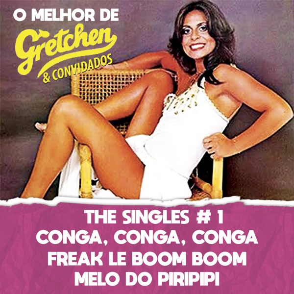 O Melhor de Gretchen & Convidados - EP