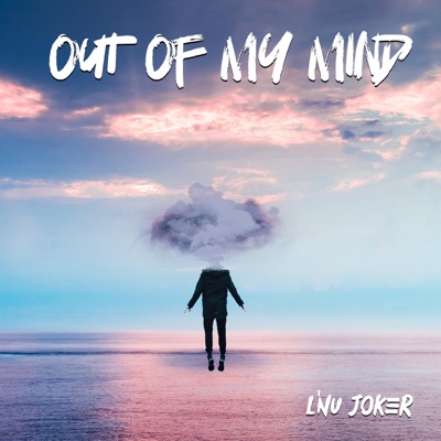 Out of My Mind - Single