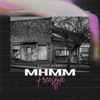 Mhmm Freestyle - Single