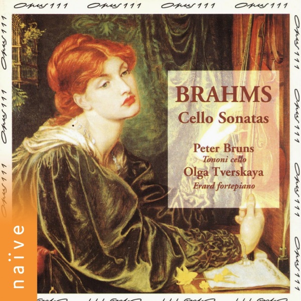 Brahms: Cello Sonatas