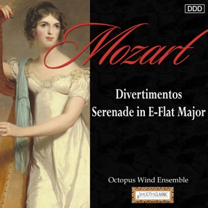 Mozart: Divertimentos - Serenade in E-Flat Major