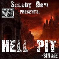 Hell Pit - Single - Scooby Dew