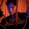 Hạnh Phúc Máu - Single